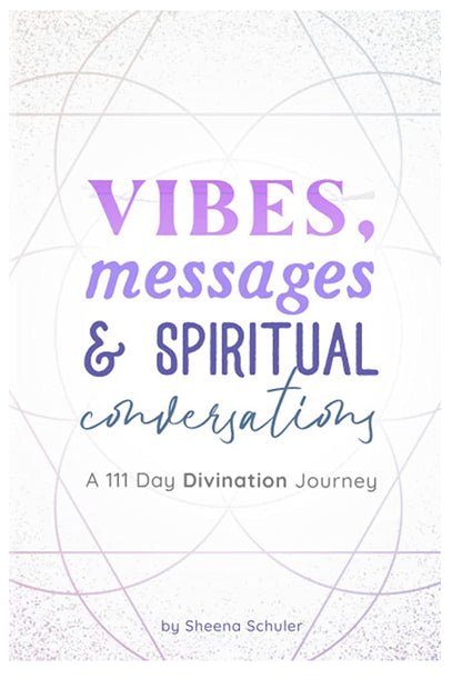 Vibes, Messages & Spiritual Conversations