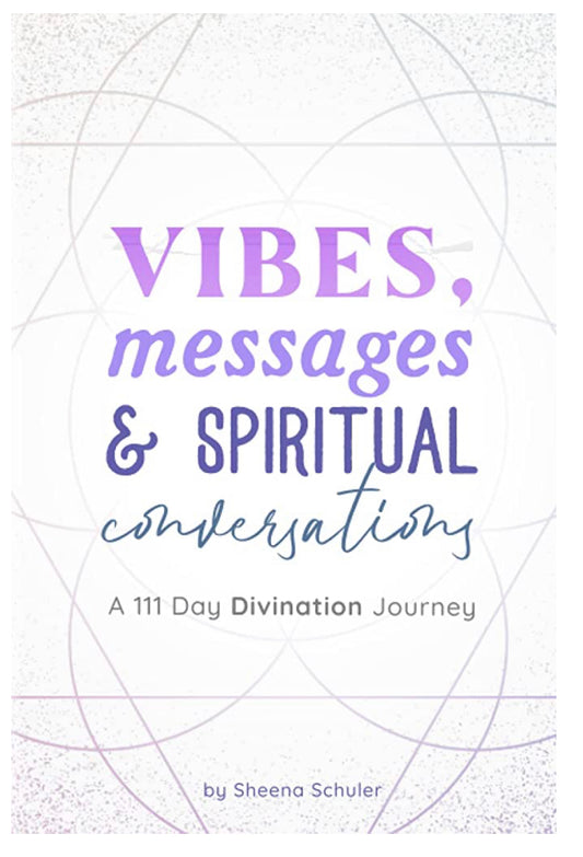 Vibes, Messages & Spiritual Conversations